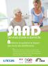 SAAD. Services d aide à domicile. méliorer la qualité et le respect des droits des bénéficiaires