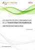 LES QUATRE PILIERS FONDAMENTAUX DE LA TRANSFORMATION NUMERIQUE