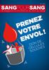 n 2 2013 SANGPOURSANG le magazine d information du don du sang prenez votre envol! don de cellules souches