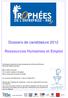 Dossiers de candidature 2012. Ressources Humaines et Emploi