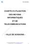 CHARTE D UTILISATION DES MOYENS INFORMATIQUES ET DE TELECOMMUNICATIONS