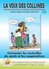LA VOIX DES COLLINES. Connecter les mutuelles de santé et les coopératives