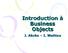 Introduction à Business Objects. J. Akoka I. Wattiau