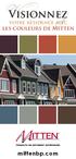 Visionnez. votre résidence avec les couleurs de Mitten. mittenbp.com