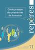 Guide pratique des prestataires de formation. repères. Décembre 2010 édition ARFTLV Poitou-Charentes