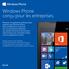 Windows Phone conçu pour les entreprises.