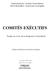 COMITÉS EXÉCUTIFS. Voyage au cœur de la dirigeance d entreprise. Préface de Thierry de la Tour d Artaise