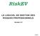 LE LOGICIEL DE GESTION DES RISQUES PROFESSIONNELS. Version 1.0