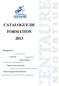 CATALOGUE DE FORMATION 2013
