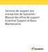 Services de support aux entreprises de Symantec : Manuel des offres de support Essential Support et Basic Maintenance