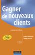 Gagner. clients. de nouveaux. La prospection efficace. 10 000 exemplaires vendus. Frédéric VENDEUVRE Philippe BEAUPRÉ. 3 e édition