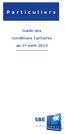 Particuliers. Guide des. Conditions Tarifaires. au 1 er avril 2013. www.netsbe.fr