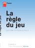 La règle du jeu. L immobilier d entreprise en France. Edition 2004 en collaboration avec