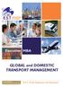 GLOBAL and DOMESTIC TRANSPORT MANAGEMENT
