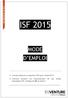 ISF 2015 MODE D EMPLOI. Comment déclarer sa réduction d ISF pour l année 2015?