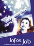 2004 Infos Job. Les pistes pour trouver un emploi