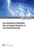 Les entreprises familiales face au risque financier et aux investissements