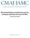 CMAJ JAMC. Recommandations canadiennes pour les pratiques optimales de soins de l AVC. (mise à jour de 2008)