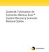 Guide de l'utilisateur de Symantec Backup Exec System Recovery Granular Restore Option