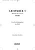 Latitude fiches 17/11/08 16:51 Page 1 LATITUDES 1. Méthode de français A1/A2. Livret pédagogique du DVD. Anneline Dintilhac