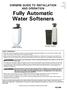 Fully Automatic Water Softeners