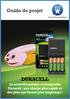 DURACELL La nouvelle gamme rechargeable Duracell : une charge plus rapide et des piles qui durent plus longtemps!