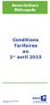 Conditions Tarifaires au 1 er avril 2015