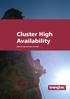 Cluster High Availability. Holger Hennig, HA-Cluster Specialist
