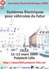 Journées Electrotechnique 2009. Club EEA. Électriques. LILLE 11-12 12 mars 2009 Polytech Lille. http://jeea2009.polytech-lille.net