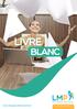 LIVRe BLANC. www.menages-prevoyants.fr LA MUTUELLE QUI VA BIEN!