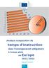Analyse comparative du. temps d'instruction. dans l'enseignement obligatoire à temps plein en Europe 2013/2014. Rapport Eurydice