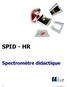SPID - HR. Spectromètre didactique
