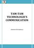 TAM TAM TECHNOLOGIE S COMMUNICATION PRESENTATION GENERALE