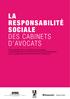 LA RESPONSABILITÉ SOCIALE DES CABINETS D AVOCATS