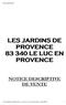 LES JARDINS DE PROVENCE 83 340 LE LUC EN PROVENCE