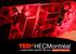 Soutenir un évènement TED x est une occasion unique de vous associer avec l esprit TED. SOMMAIRE TED X HEC MONTRÉAL / MAI 2014 2