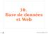 10. Base de données et Web. OlivierCuré [ocure@univ-mlv.fr]