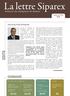 La lettre Siparex SOMMAIRE. Financer les champions de demain 02-03 04-05 06-07 08 UNE ÉVOLUTION OFFENSIVE