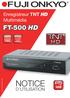 Enregistreur TNT HD Multimédia FT-500 HD. Notice NFO-401500-FT500HD-1211. d utilisation