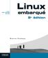 Linux. embarqué. 2 e édition. Pierre Ficheux. Avec deux études de cas