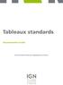 Tableaux standards. Documentation d aide. http://inventaire-forestier.ign.fr/spip/spip.php?rubrique17