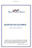 Actualisé le 22 avril 2014 ADOPTER EN COLOMBIE DOCUMENT DESTINE AUX ADOPTANTS