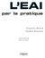 L EAI. par la pratique. François Rivard. Thomas Plantain. Groupe Eyrolles, 2003 ISBN : 2-212-11199-1