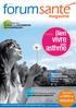 CE MAGAZINE VOUS EST OFFERT PAR VOTRE PHARMACIEN FORUM SANTÉ