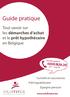 Guide pratique. Tout savoir sur les démarches d achat et le prêt hypothécaire en Belgique. Conseils en assurances Prêt hypothécaire Epargne pension