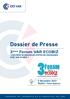Dossier de Presse. 3 ème Forum VAR ECOBIZ. 5 Décembre 2013 Toulon - Palais Neptune EXPLORER DE NOUVELLES PISTES DE CROISSANCE AVEC VAR ECOBIZ!