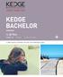 KEDGE BACHELOR. kedgebs.com @kedgebs facebook.com/kedgebs 3 ANS POUR S OUVRIR TOUTES LES PERSPECTIVES