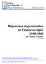 Répression et persécution en France occupée 1940-1944 par Thomas Fontaine Avril 2008