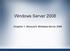 Windows Server 2008. Chapitre 1: Découvrir Windows Server 2008