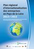 Plan régional d internationalisation des entreprises en Pays de la Loire 2013 / 2015